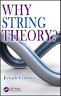 Why String Theory? By Joseph Conlon Cover Image