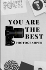 Notebook for photographer lover: You're the best photographer dot grid write to ideas Travel picture: Gift for men women student school boys girls pro Cover Image