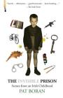 The Invisible Prison: Scenes from an Irish Childhood By Pat Boran Cover Image