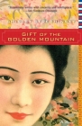 Gift of the Golden Mountain By Shirley Streshinsky Cover Image