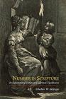 Number in Scripture: Its Supernatural Design and Spiritual Significance Cover Image