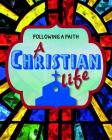 A Christian Life By Cath Senker Cover Image