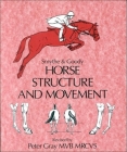 Horse Structure and Movement By R. H. Smythe, Peter Gray (Revised by) Cover Image