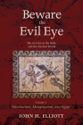 Beware the Evil Eye Volume 1 By John H. Elliott Cover Image