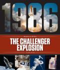 The Challenger Explosion (Disasters for All Time) By Valerie Bodden Cover Image