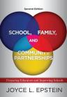 School, Family, and Community Partnerships: Preparing Educators and Improving Schools Cover Image