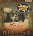 Mrs. God By Peter Straub, Patrick Girard Lawlor (Read by) Cover Image