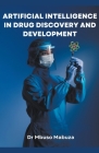 Artificial Intelligence In Drug Discovery And Development By Mbuso Mabuza Cover Image