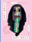Art Brut from Japan, Another Look By Sarah Lombardi, Edward M. Gomez, Tadashi Hattori Cover Image