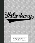 Calligraphy Paper: WATERBURY Notebook By Weezag Cover Image
