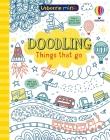 Doodling Things That Go (Usborne Minis) Cover Image