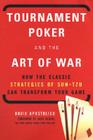 Tournament Poker and the Art of War By David Apostolico Cover Image