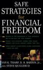 Safe Strategies for Financial Freedom By Van Tharp, D. R. Barton, Steve Sjuggerud Cover Image