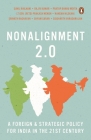 Nonalignment 2.0: A Foreign And Strategic Policy For India In The 21st Century By Sunil Khilnani Cover Image