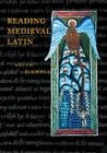 Reading Medieval Latin By Keith Sidwell Cover Image