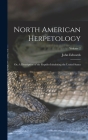 North American Herpetology; or, A Description of the Reptiles Inhabiting the United States; Volume 2 By John Edwards Holbrook Cover Image