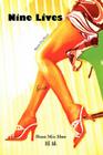 Nine Lives By Shun Mie Shee Cover Image