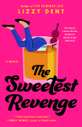 The Sweetest Revenge By Lizzy Dent Cover Image