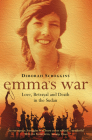 Emma's War: Love, Betrayal and Death in the Sudan By Deborah Scroggins Cover Image