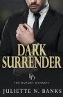 Dark Surrender By Juliette N. Banks Cover Image