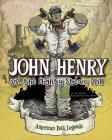 John Henry vs. the Mighty Steam Drill (American Folk Legends) By Cari Meister, Victor Rivas (Illustrator) Cover Image