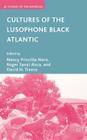 Cultures of the Lusophone Black Atlantic (Studies of the Americas) Cover Image