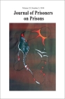 Journal of Prisoners on Prisons V23 #2 By Justin Piché (Editor), Sarah Fiander (Editor), Ashley Chen (Editor) Cover Image