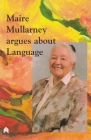 Maire Mullarney Argues about Language Cover Image