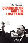 Chamberlain and the Lost Peace Cover Image
