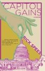 Capitol Gains By Rick Spees Cover Image