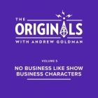 No Business Like Show Business Characters: The Originals: Volume 5 Cover Image