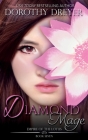 Diamond Mage By Dorothy Dreyer Cover Image