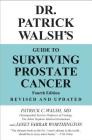 Dr. Patrick Walsh's Guide to Surviving Prostate Cancer Cover Image