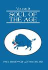 Soul of the Age: Volume 9 By Paul Hemenway Altrocchi Cover Image