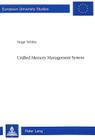 Unified Memory Management System (Europaeische Hochschulschriften / European University Studie #15) By Serge Schiltz Cover Image