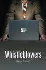 Whistleblowers (Opposing Viewpoints) By Noah Berlatsky (Editor) Cover Image