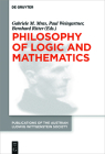 Philosophy of Logic and Mathematics: Proceedings of the 41st International Ludwig Wittgenstein Symposium (Publications of the Austrian Ludwig Wittgenstein Society - N #27) Cover Image
