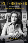 The Rulebreaker: The Life and Times of Barbara Walters Cover Image