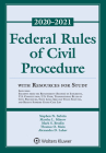 Federal Rules of Civil Procedure with Resources for Study: 2020-2021 Statutory Supplement (Supplements) Cover Image