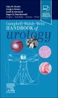 Campbell Walsh Wein Handbook of Urology By Alan W. Partin, Louis R. Kavoussi, Craig A. Peters Cover Image