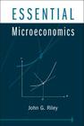 Essential Microeconomics By John G. Riley Cover Image
