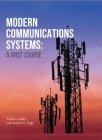 Modern Communications Systems: A First Course Cover Image