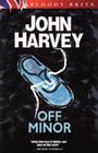 Off Minor (Charles Resnick Mysteries) By John Harvey Cover Image