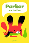 Parker and the Pear By Jim Pluk Cover Image