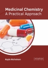 Medicinal Chemistry: A Practical Approach Cover Image