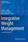 Integrative Weight Management: A Guide for Clinicians (Nutrition and Health) Cover Image