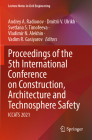 Proceedings of the 5th International Conference on Construction, Architecture and Technosphere Safety: Iccats 2021 (Lecture Notes in Civil Engineering #168) By Andrey A. Radionov (Editor), Dmitrii V. Ulrikh (Editor), Svetlana S. Timofeeva (Editor) Cover Image