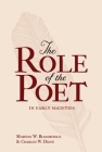 The Role of the Poet in Early Societies By Morton W. Bloomfield, Charles W. Dunn Cover Image
