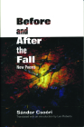 Before and After the Fall: New Poems By Sándor Csoóri, Len Roberts (Translator) Cover Image