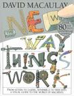 The New Way Things Work By Neil Ardley (Contributions by), David Macaulay Cover Image